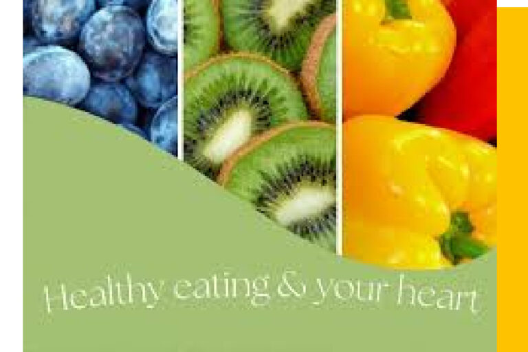 Healthy Eating & Your Heart